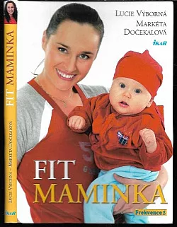 Fit maminka