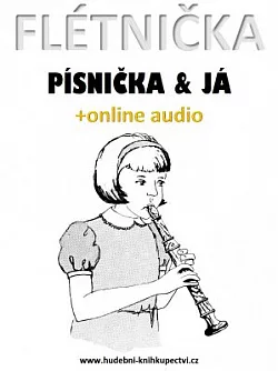 Flétnička, písnička & já