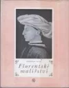 Florentské malířství a jeho společenské pozadí