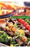Fondue, raclette a horký kámen