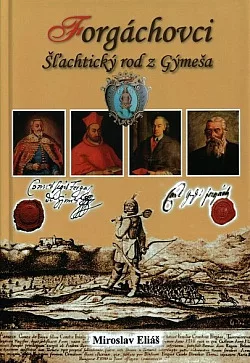 Forgáchovci - Šlachtický rod z Gýmeša