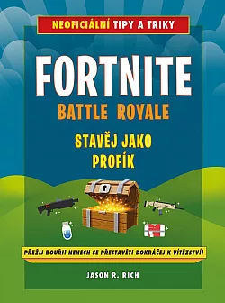 Fortnite Battle Royale: Stavěj jako profík