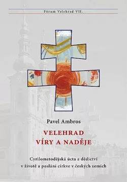 Velehrad víry a naděje