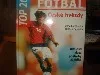 FOTBAL České hvězdy TOP 20