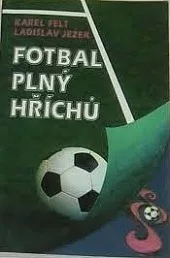 Fotbal plný hříchů