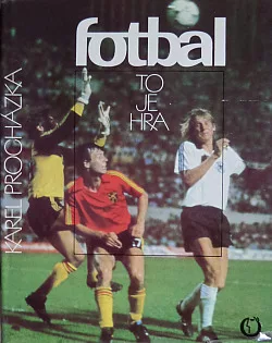 Fotbal to je hra