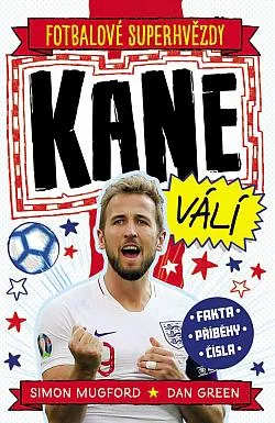 Fotbalové superhvězdy: Kane válí