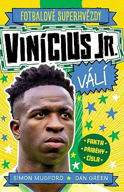 Fotbalové superhvězdy: Vinícius Jr. válí