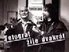 Fotograf žije dvakrát