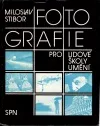 Fotografie pro lidové školy umění