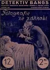 Fotografie ze záhrobí