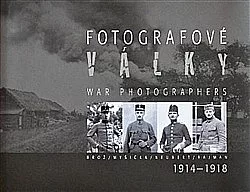 Fotografové války 1914-1918