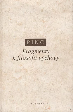 Fragmenty k filosofii výchovy