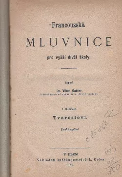 Francouzská mluvnice pro vyšší dívčí školy I.