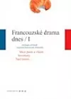 Francouzské drama dnes 1