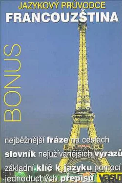 Francouzština - jazykový průvodce