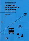 Francouzština v cestovním ruchu (Le français pour l