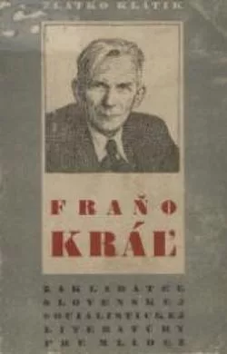 Fraňo Kráľ, zakladateľ slovenskej socialistickej literatúry pre mládež