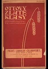 Frant. Ladislav Čelakovský, jeho život a dílo