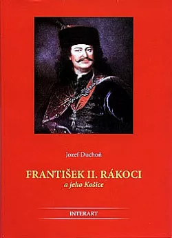 František II. Rákoci a jeho Košice