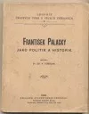 František Palacký jako politik a historik