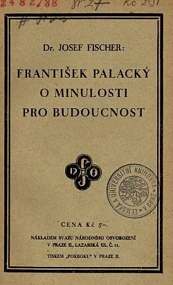 František Palacký o minulosti pro budoucnost