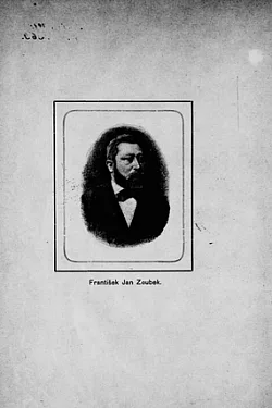 Františka Jana Zoubka život a práce