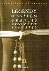 Legendy o svatém Františkovi z let 1240–1253