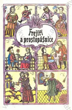 Frejíři a prostopášnice