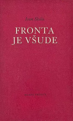 Fronta je všude