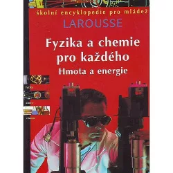 Fyzika a chemie pro každého - Hmota a energie