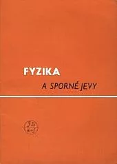 Fyzika a sporné jevy