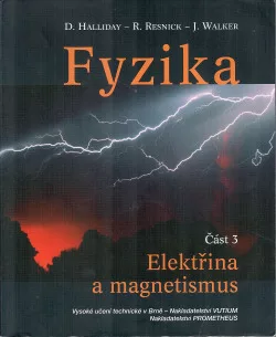 Fyzika 3. část - Elektřina a magnetismus
