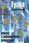 Fyzika - Pokusy s jednoduchými pomůckami