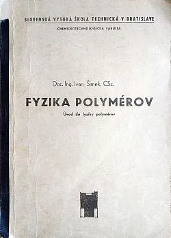 Fyzika polymérov - Úvod do fyziky polymérov