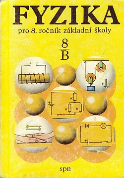 Fyzika pro 8. ročník základní školy, pracovní část B