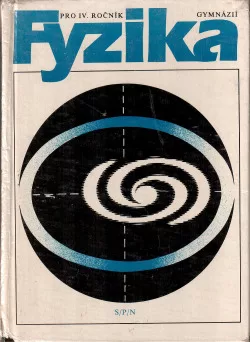 Fyzika pro IV. ročník gymnázií