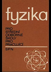 Fyzika pro střední odborné školy pro pracující