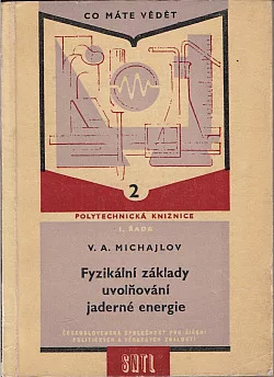 Fyzikální základy uvolňování jaderné energie