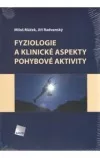 Fyziologie a klinické aspekty pohybové aktivity