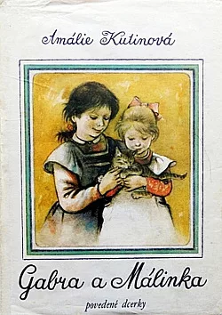 Gabra a Málinka, povedené dcerky