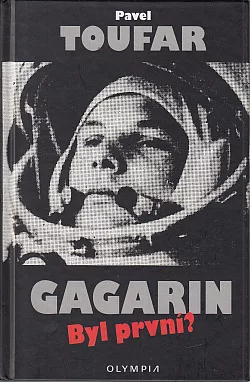 Gagarin: Byl první?
