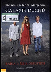 Galaxie duchů 1 - Řeka odpuštění