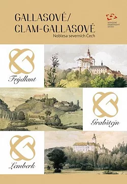 Gallasové/Clam-Gallasové: Noblesa severních Čech