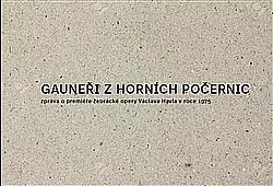 Gauneři z Horních Počernic