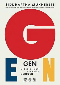 Gen: O dědičnosti v našich osudech