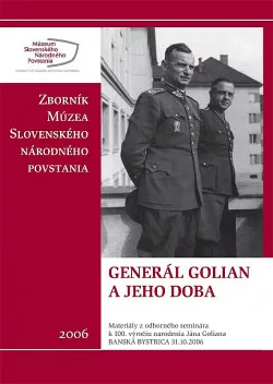 Generál Golian a jeho doba