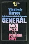 Generál: Poslední bitvy