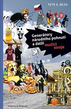 Generátory národního pohnutí a další mučicí stroje