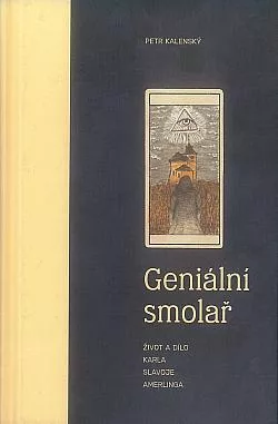 Geniální smolař